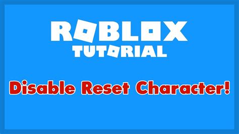 Disable Reset Character On Roblox Tutorial Youtube