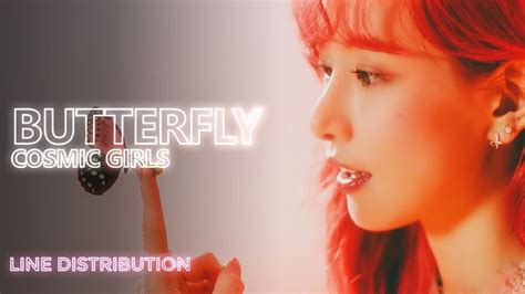COSMIC GIRLS BUTTERFLY Line Distribution TheSeverus YouTube