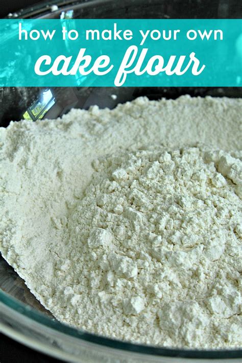 How To Make Your Own Cake Flour Homemade Baking Mix Cake Flour