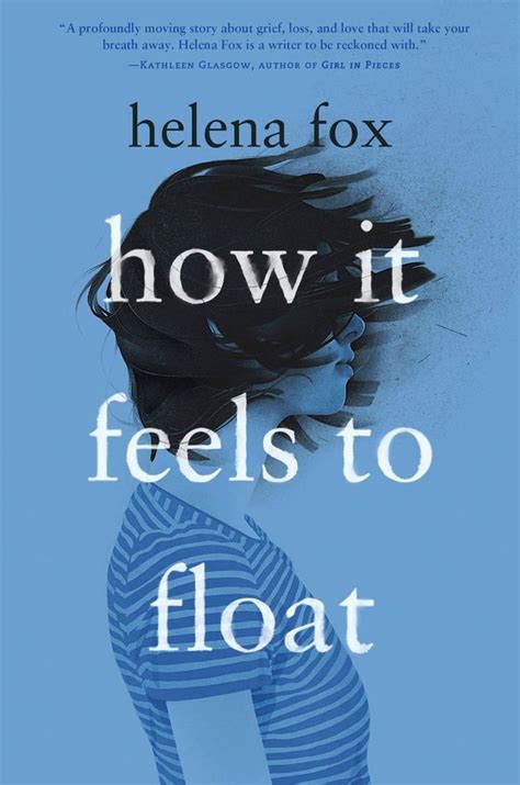 How It Feels To Float By Helena Fox Best New Books To Read In May