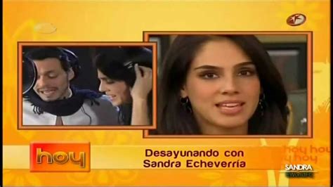 Sandra Echeverria En Hoy Julio YouTube