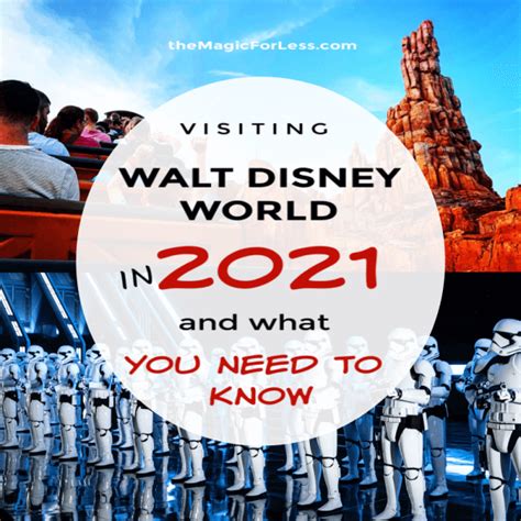 Visiting Walt Disney World In 2021 And What You Need To Know