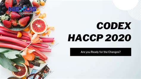 Codex Haccp 2020 Are You Ready For The Changes Nexus Tac