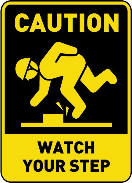 Caution Watch Your Step Sign Claim Your 10 Discount