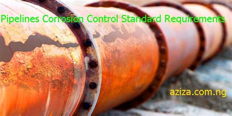 Pipelines Corrosion Control Standard Requirements Aziza Group