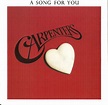 Carpenters - A Song For You (1985, CD) | Discogs
