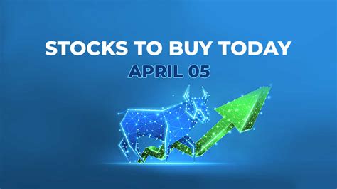 Stocks To Buy Today 5 Best Shares To Buy On 05 Apr 22 5paisa News