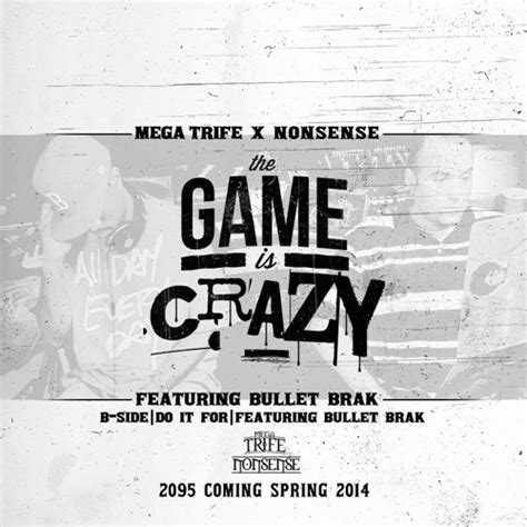 Stream Mega Trife Listen To The Game Is Crazy Feat Bullet Brak Bw Do It For Feat