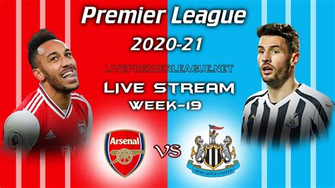 James' park in the premier league this. Arsenal Vs Newcastle United Live Stream 2021 | Week 19