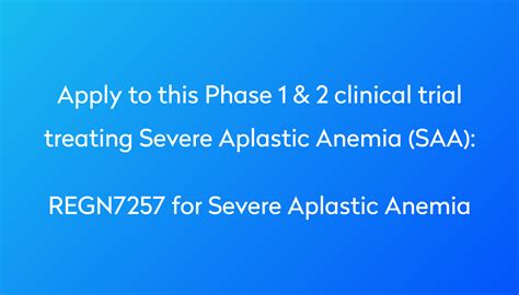 Regn7257 For Severe Aplastic Anemia Clinical Trial 2024 Power