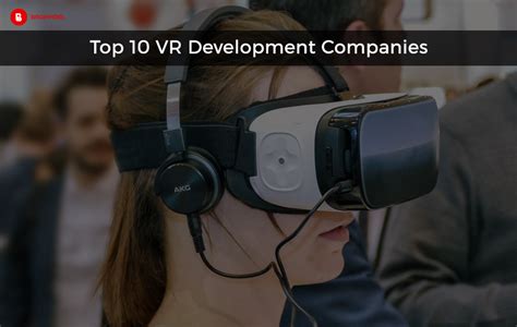 Top 10 Vr App Development Company Review Brainmobi