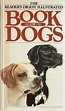 The Reader's Digest Illustrated Book Of Dogs | Marlowes Books
