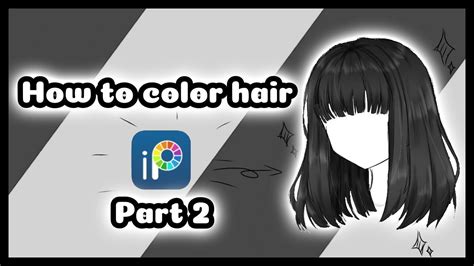 How To Shade Anime Hair On Ibispaint X I Will Show You How To Color