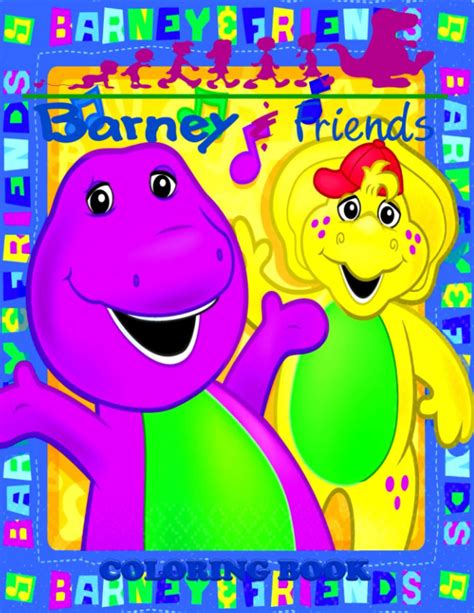 Buy Barney And Friends Coloring Book A Fabulous Coloring Book For Fans