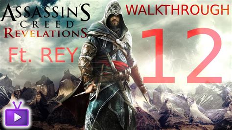 Assassins Creed Revelations Walkthrough Parte Ft Rey Way