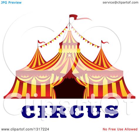 Clipart Of A Red And Yellow Big Top Circus Tent Over Text Royalty