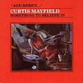 Curtis Mayfield – Something To Believe In (1980, Vinyl) - Discogs