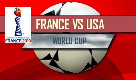 France vs USA Score: FIFA World Cup Women's Soccer