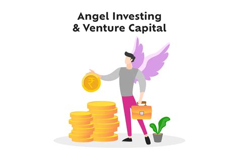 Angel Investors and Venture Capital
