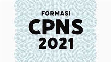 Seleksi calon pegawai negeri sipil (cpns) kembali dilaksanakan tahun 2021 ini. Formasi CPNS 2021 untuk Lulusan S1 Semua Jurusan Login https://sscasn.bkn.go.id/ Daftar CPNS ...