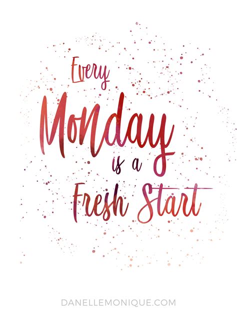 Every Monday Is A Fresh Start Digital Download Print For Home Or Office Monday Motivation