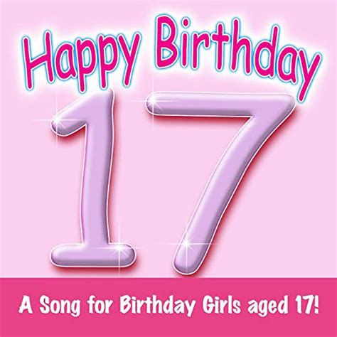 Happy Birthday Girl Age 17 De Ingrid Dumosch The London Fox Singers En Amazon Music Amazon Es