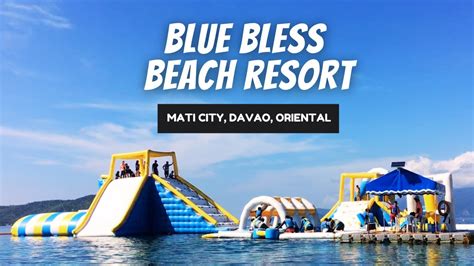 Blue Bless Beach Resort Mati City Davao Oriental Keeya Youtube