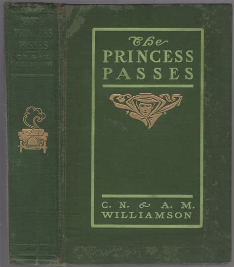 The Princess Passes A Romance Of A Motor Car By Williamson Cn And A