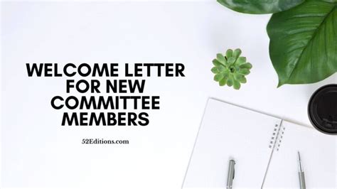 Welcome Letter For New Committee Members Get Free Letter Templates