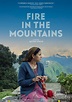 Fire in the Mountains streaming: where to watch online?