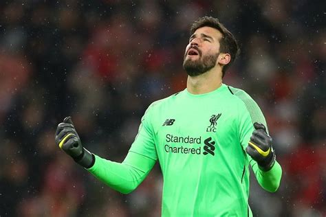 Alisson Becker Alisson Alisson Ramses Becker Liverpool