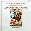 Film Music Site - Dodge City / Silver River Soundtrack (Max Steiner ...