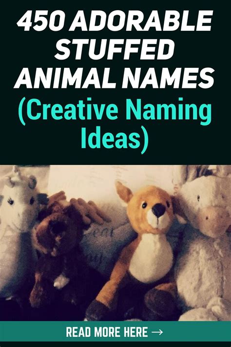 450 Adorable Stuffed Animal Names Creative Naming Ideas In 2023