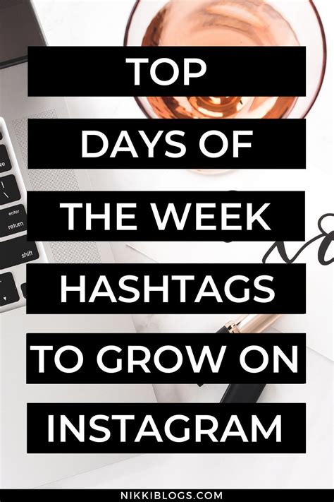 110 Best Days Of The Week Hashtags 2021 Instagram Guide In 2021