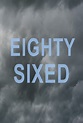 Eighty-Sixed - TheTVDB.com