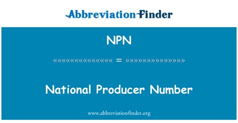 Npn Definición Número De Productor Nacional National Producer Number