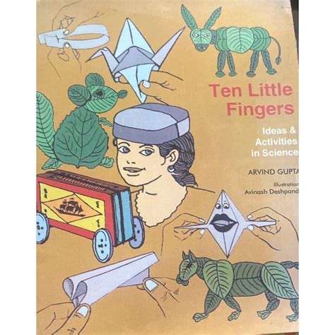 Ten Little Fingers Ideas And Activities In School By Arvind Guptan