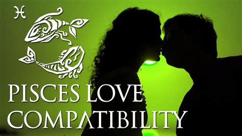 Pisces Love Compatibility Pisces Sign Compatibility Guide Youtube