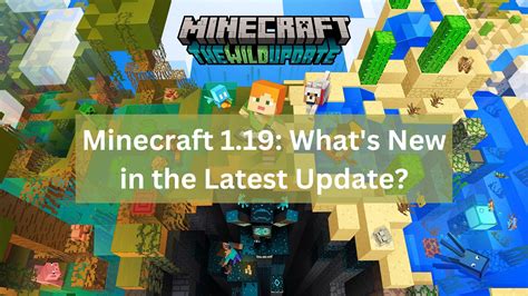 Minecraft 119 Whats New In The Latest Update