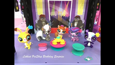 Lps Littlest Pet Shop Birthday Surprise Tea Party From Hasbro Youtube