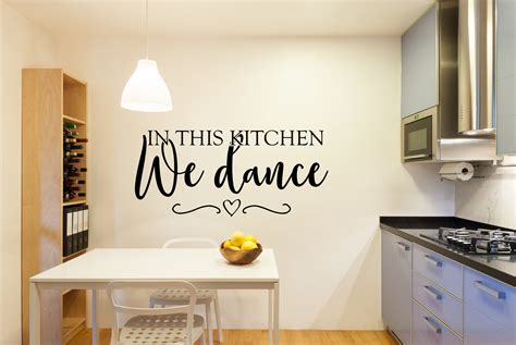In This Kitchen We Dance Farmhouse Kitchen Country