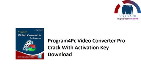 Program4pc Video Converter Pro V114 Crack With Activation Key 2023