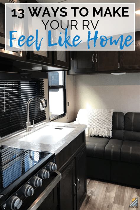 From adding #thermalinsulation until installing a #solarsystem. 13 Ways to Make Your RV Feel More Like Home - TREKKN | For the Love of RVing