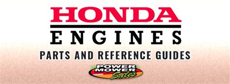 Shop Honda Small Engine Parts With Our Handy Reference