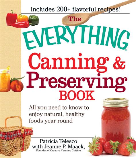 The Everything Canning And Preserving Book Ebook By Patricia Telesco