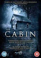 DVD Review: THE CABIN Holds Its Own In The Horror Genre Delivering ...