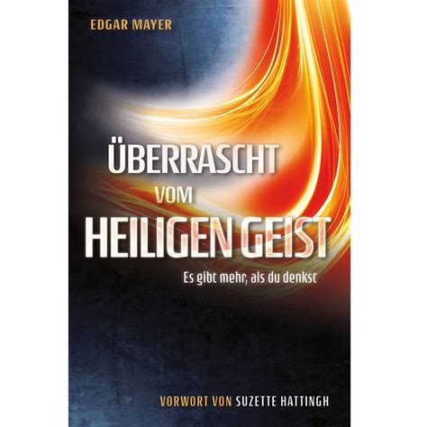 Sie sollten in der lage sein, mehr über die. Überrascht vom Heiligen Geist | Bücher | Bücher | Zu Hause ...