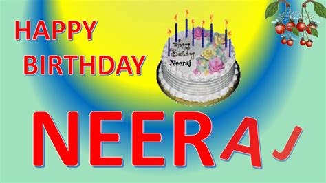 Neeraj Happy Birthday To You Youtube