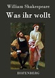 Was ihr wollt von William Shakespeare - Buch - buecher.de