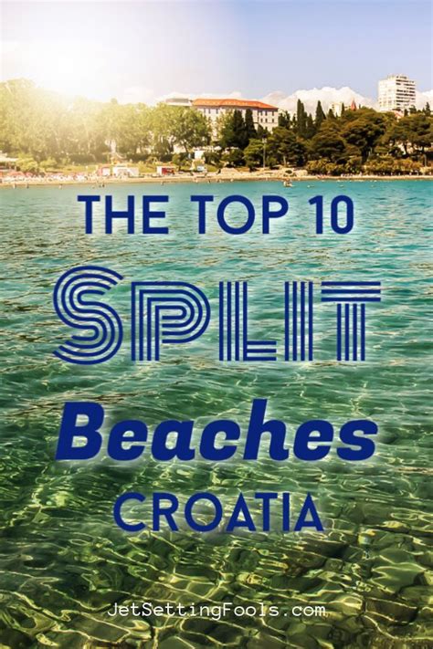 Split Beaches The 10 Best Beaches In Split Croatia Artofit